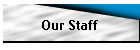 Our Staff